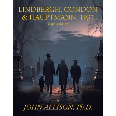 Lindbergh, Condon & Hauptmann 1932