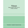 Vidyāpati: Bangīya padābali; songs of the love of Rādhā and Krishna