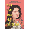 This Time Will Be Different