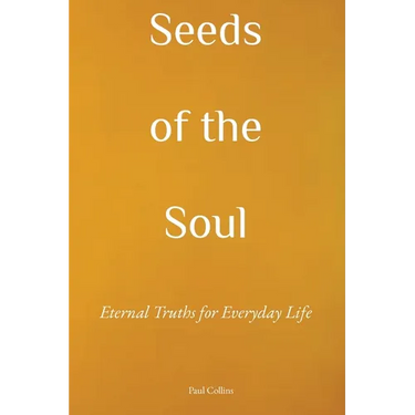Seeds of the Soul