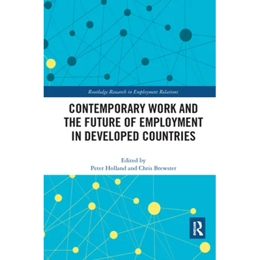 Contemporary Work and the Future of Employment in Developed Countries