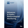 Advances in Hydro-Meteorological Monitoring