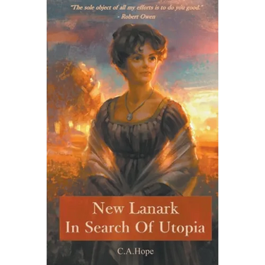 New Lanark In Search of Utopia