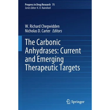 The Carbonic Anhydrases: Current and Emerging Therapeutic Targets