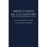 Mexico Faces the 21st Century