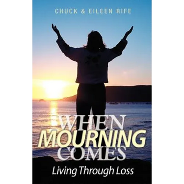 When Mourning Comes Living Through Loss