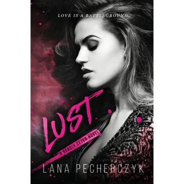 Lust: A Deadly Seven Novel