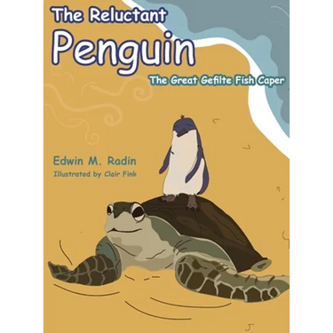 The Reluctant Penguin: The Great Gefilte Fish Caper