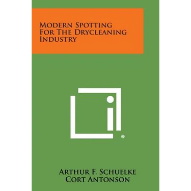 Modern Spotting for the Drycleaning Industry