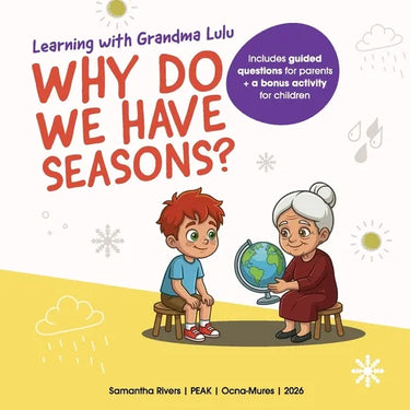 Learning with Grandma Lulu: Why Do We Have Seasons?