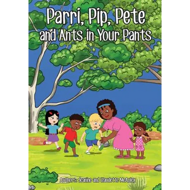 Parri, Pip, Pete and Ants in Your Pants: (Fun story teaching you the value of inclusion, children books for kids ages 5-8)