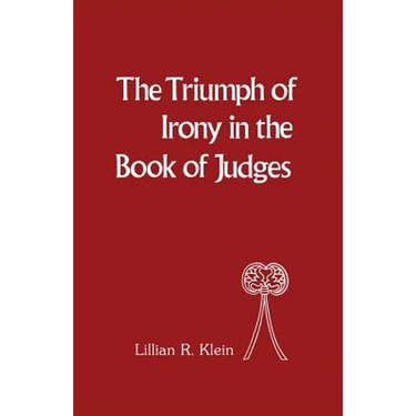 Triumph of Irony in the Book of Judges