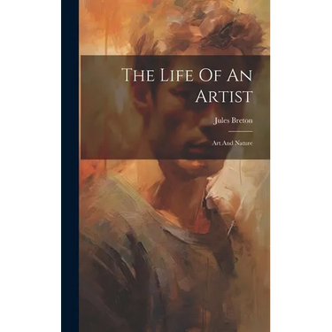 The Life Of An Artist: Art And Nature