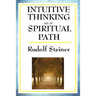 Intuitive Thinking as a Spiritual Path