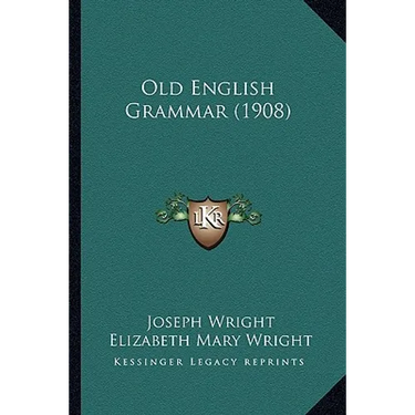 Old English Grammar (1908)