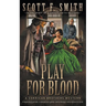 Play for Blood: A Classic Western Series