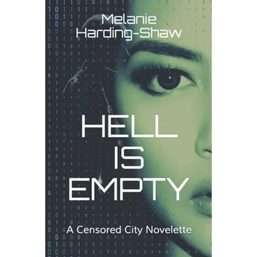 Hell is Empty: A Censored City Novelette