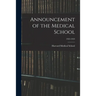Announcement of the Medical School; 1922-1923