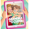 Grandma Keeps Us Close