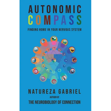 Autonomic Compass: Finding Home in Your Nervous System