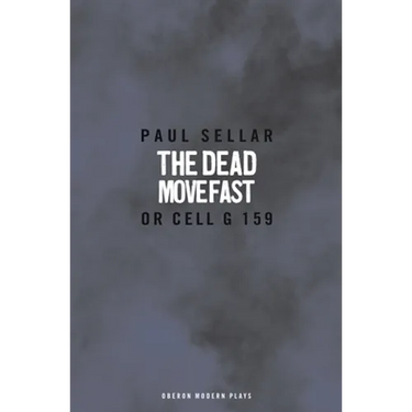 The Dead Move Fast