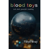 Blood Toys