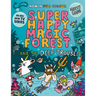 Super Happy Magic Forest and the Deep Trouble: Volume 3