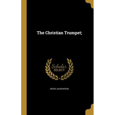 The Christian Trumpet;