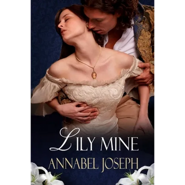 Lily Mine: A Historical Fantasy
