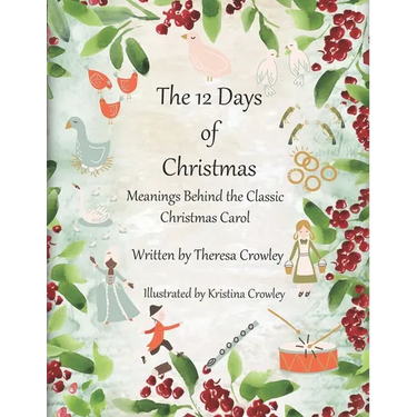 The 12 Days of Christmas: Meanings Behind the Classic Christmas Carol