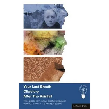 Your Last Breath, Olfactory and After the Rainfall