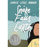 A Snake Falls to Earth: Newbery Honor Award Winner