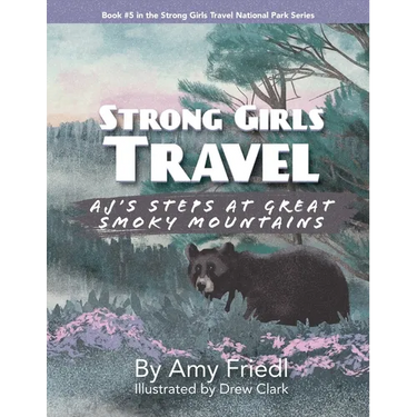 Strong Girls Travel: AJ's Steps at Great Smoky Mountains