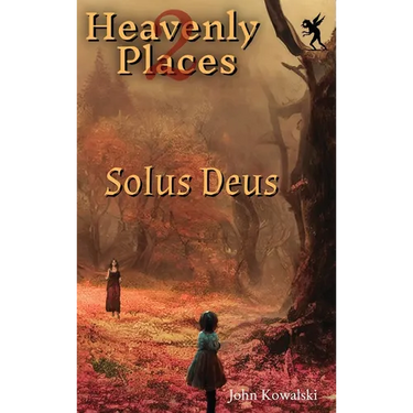 Heavenly Places 2: Solus Deus