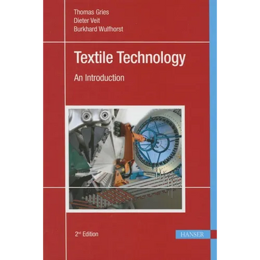 Textile Technology 2e: An Introduction