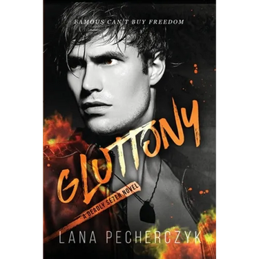 Gluttony: A Deadly Seven Novel