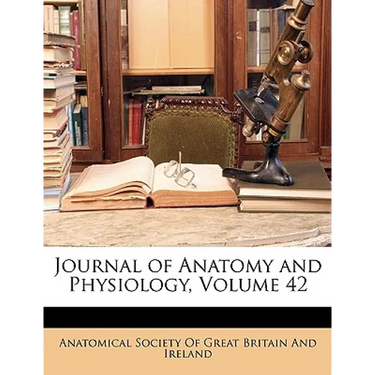 Journal of Anatomy and Physiology, Volume 42