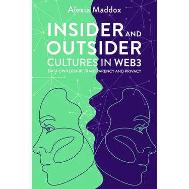 Insider and Outsider Cultures in Web3: Data Ownership, Transparency and Privacy