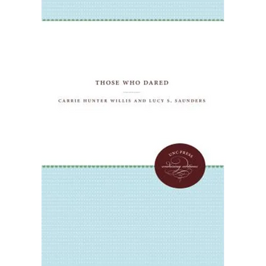 Those Who Dared