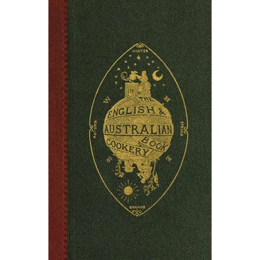 The English and Australian Cookery Book