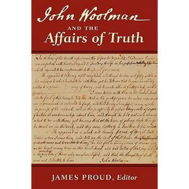 John Woolman and the Affairs of Truth