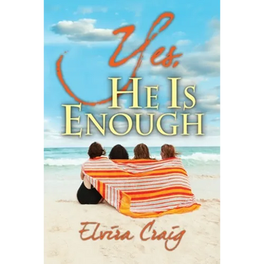 Yes, He is Enough