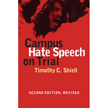 Campus Hate Speech on Trial: Second Edition, Revised