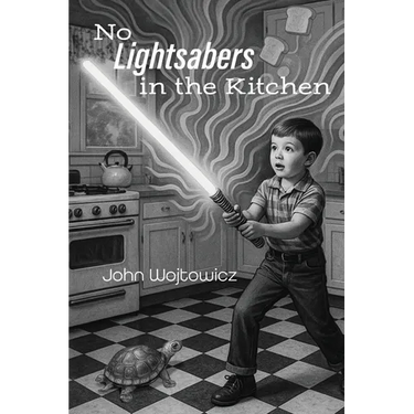 No Lightsabers in the Kitchen