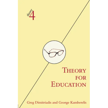 Theory for Education: Adapted from Theory for Religious Studies, by William E. Deal and Timothy K. Beal