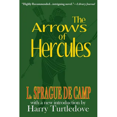 The Arrows of Hercules
