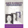 Alice Marriott Remembered