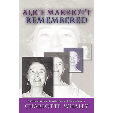 Alice Marriott Remembered