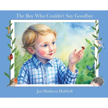 The Boy Who Couldn't Say Goodbye