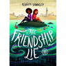 The Friendship Lie